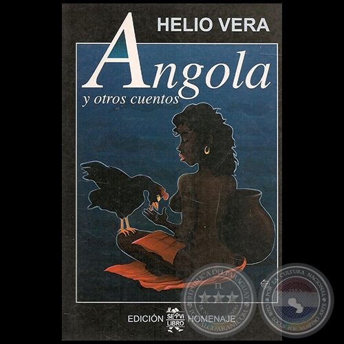 ANGOLA Y OTROS CUENTOS - Autor: HELIO VERA - Año 2008